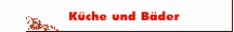 Küche und Bäder