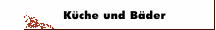 Küche und Bäder